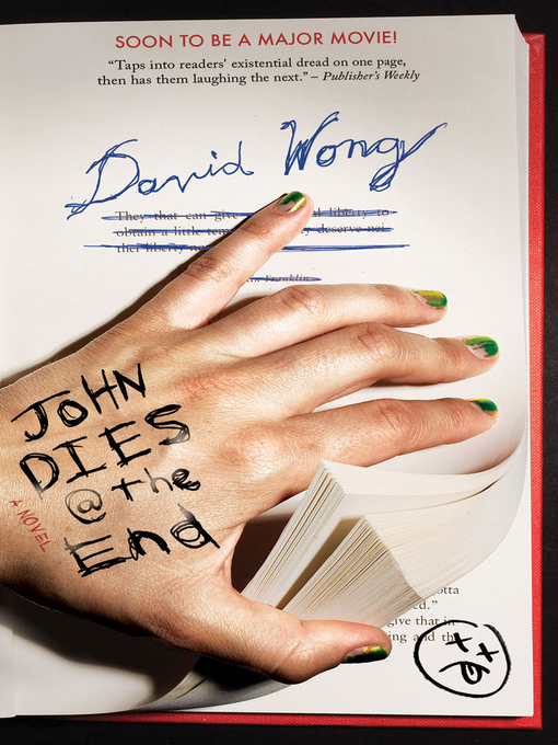 Title details for John Dies at the End by David Wong - Wait list